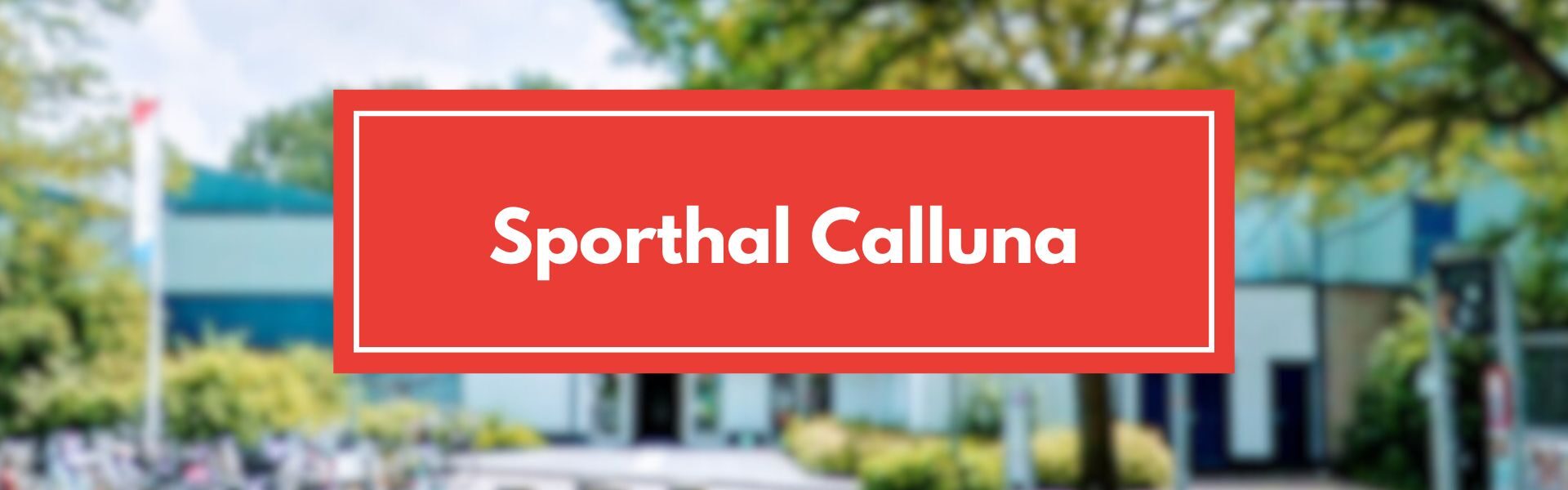 Sporthal Calluna