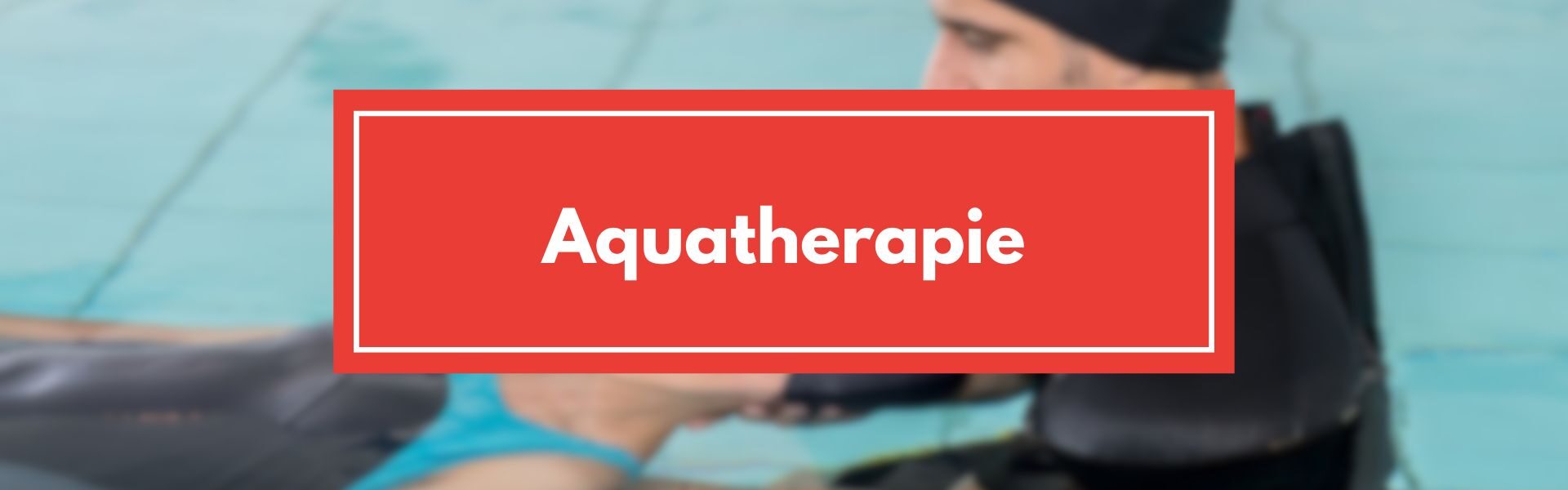 Aquatherapie